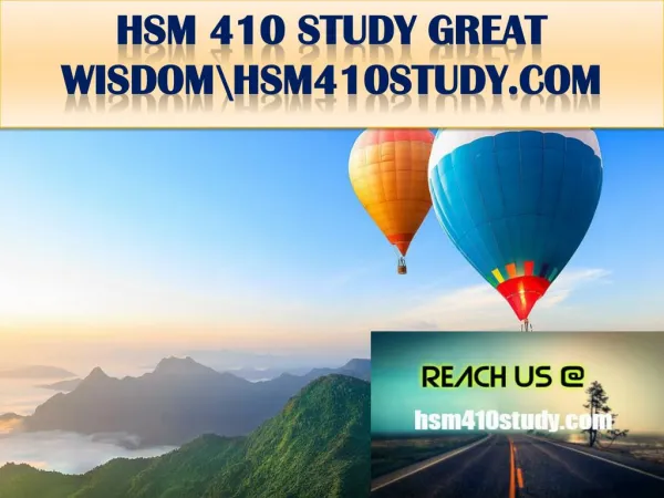 HSM 410 STUDY GREAT WISDOM \hsm410study.com