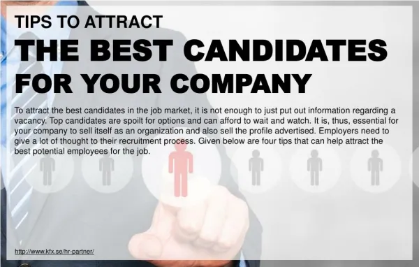 Tips to help businesses attract superior candidates for jobs