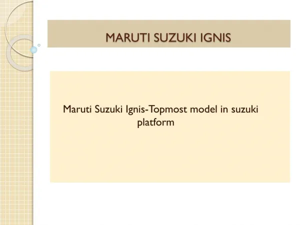 Maruti Suzuki Ignis-Topmost model in suzuki platform