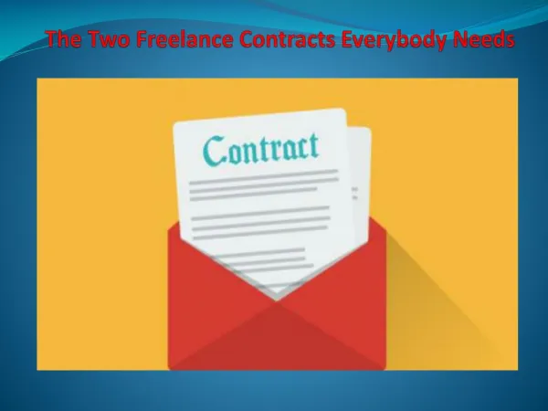 The Two Freelance Contracts Everybody Needs