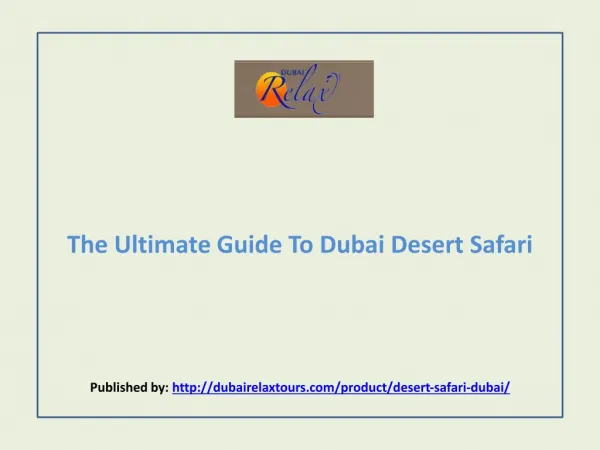 The Ultimate Guide To Dubai Desert Safari