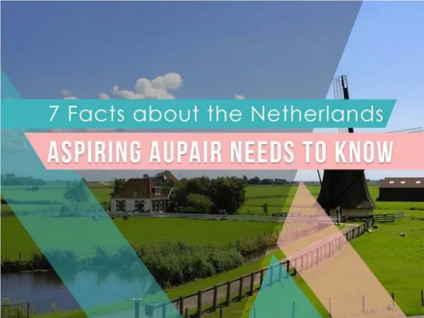 7 Facts about the Netherlands You Can Brush Up on if You Want to Work as an Au Pair