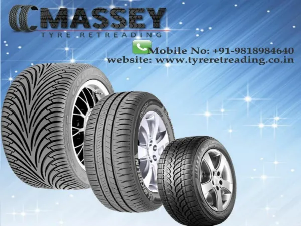 For Tyre Retreading Delhi, Noida Call 9818984640