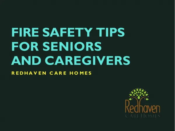 Fire safety tips for seniors and caregivers