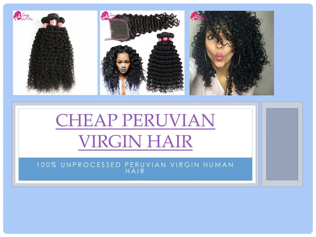 cheap peruvian virgin hair