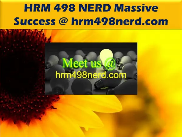 HRM 498 NERD Massive Success @ hrm498nerd.com