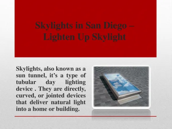 Best Skylights Services in Skylights San Diego