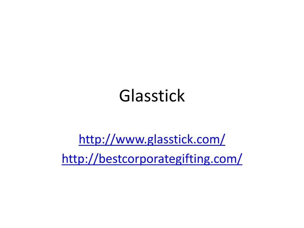 glasstick