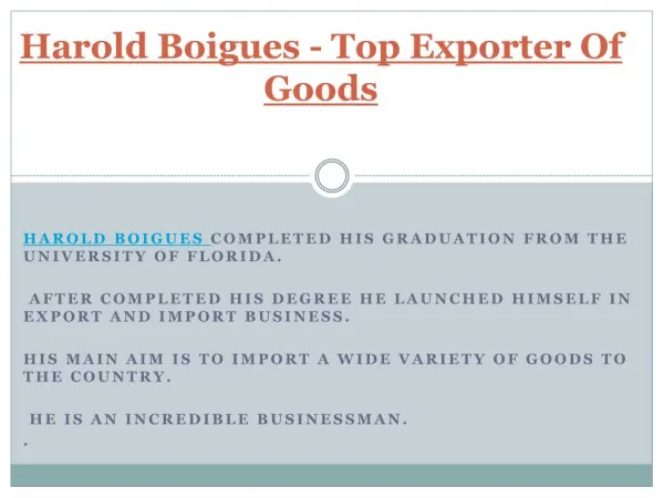 Top Exporter Of Goods - Harold Boigues