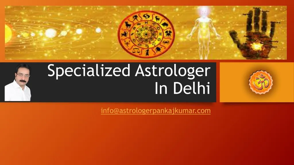 specialized astrologer in delhi