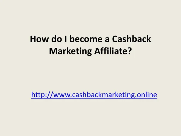 How do I become a Cashback Marketing Affiliate