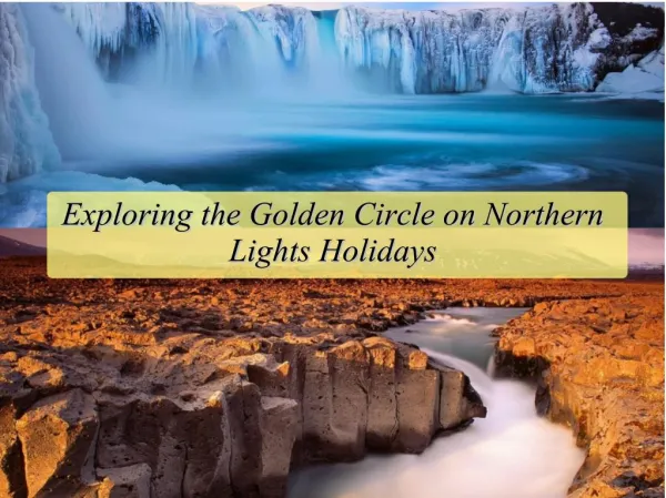 Exploring the Golden Circle on Northern Lights Holidays