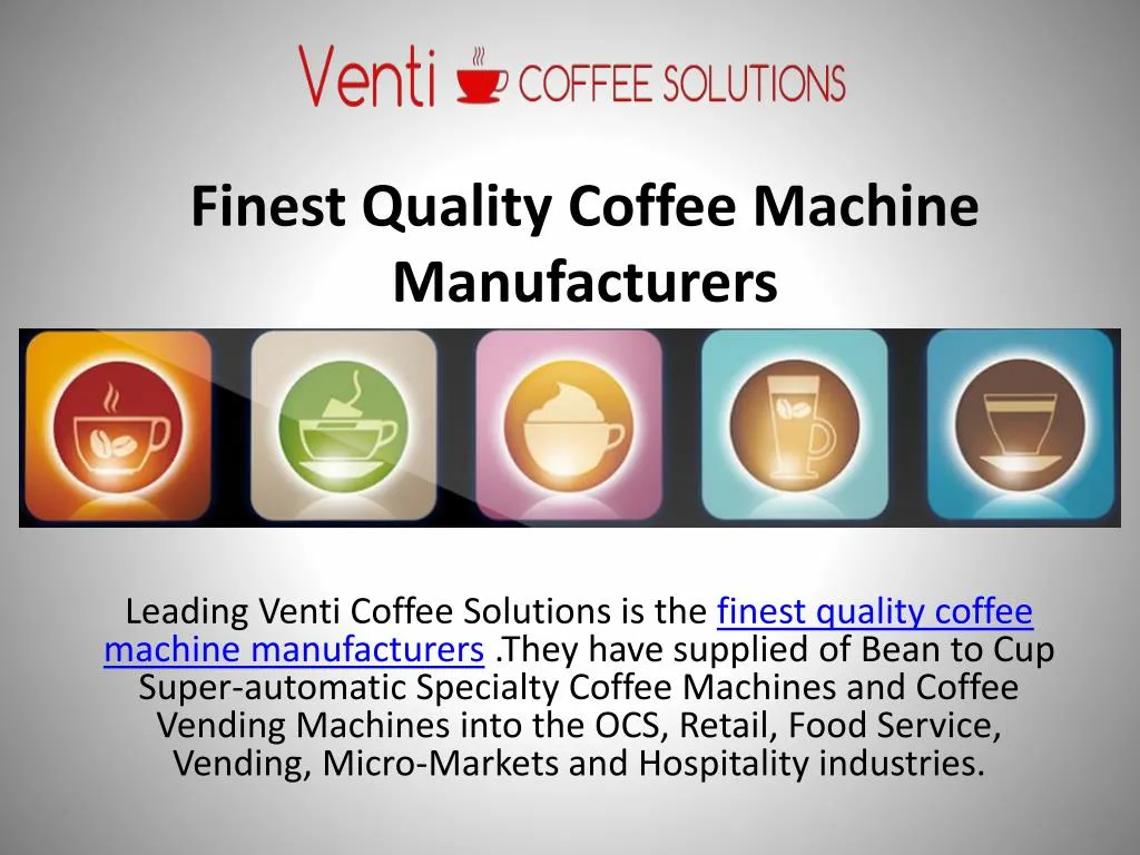 finest quality coffee machine manufacturers