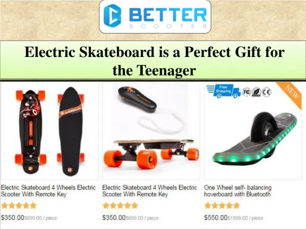 Electric Skateboard is a Perfect Gift for the Teenager
