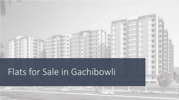 Flats for Sale in Gachibowli