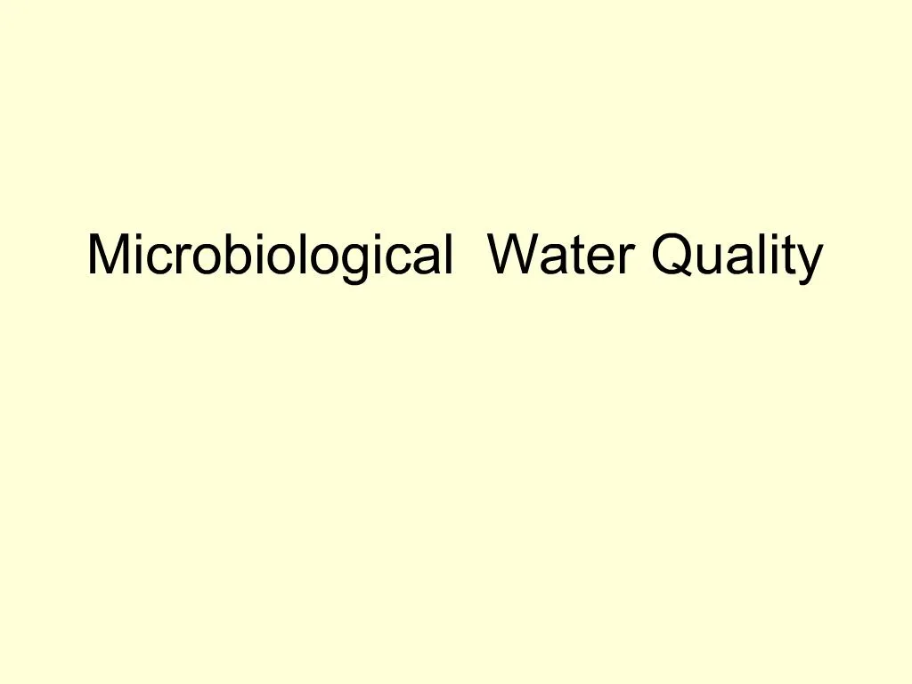 Microbiological Water Quality
