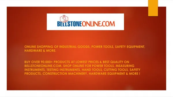Bellstone Online - Online Store For Tools, Electricals, Safety Equipment, Industrial Goods & More