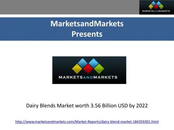 Dairy blends market worth 3.56 billion usd by 2022