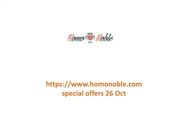 www.homonoble.com special offers 26 Oct