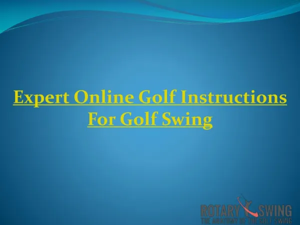 Expert Online Golf Instructions for Golf Swing