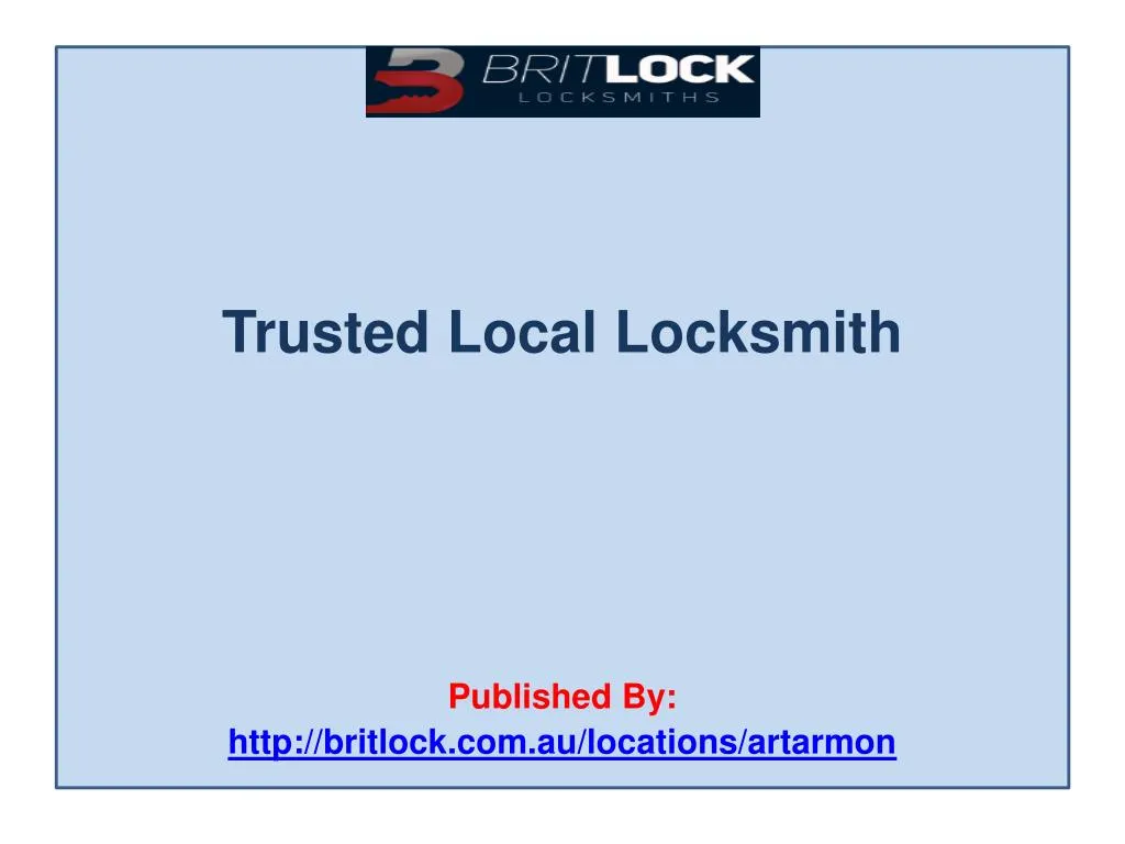 trusted local locksmith published by http britlock com au locations artarmon