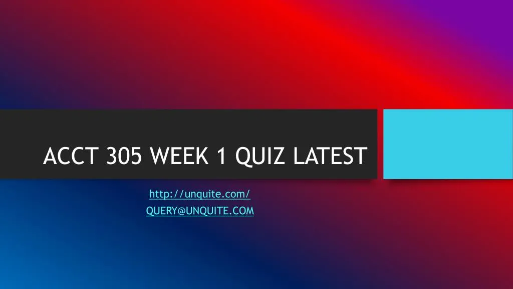 acct 305 week 1 quiz latest