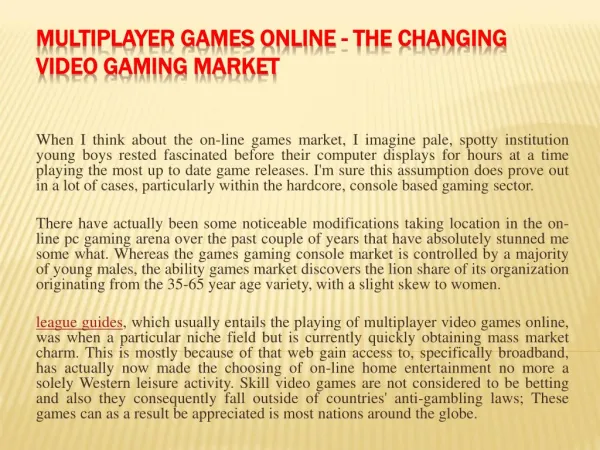 Multiplayer Games Online - The Changing Video gaming Market