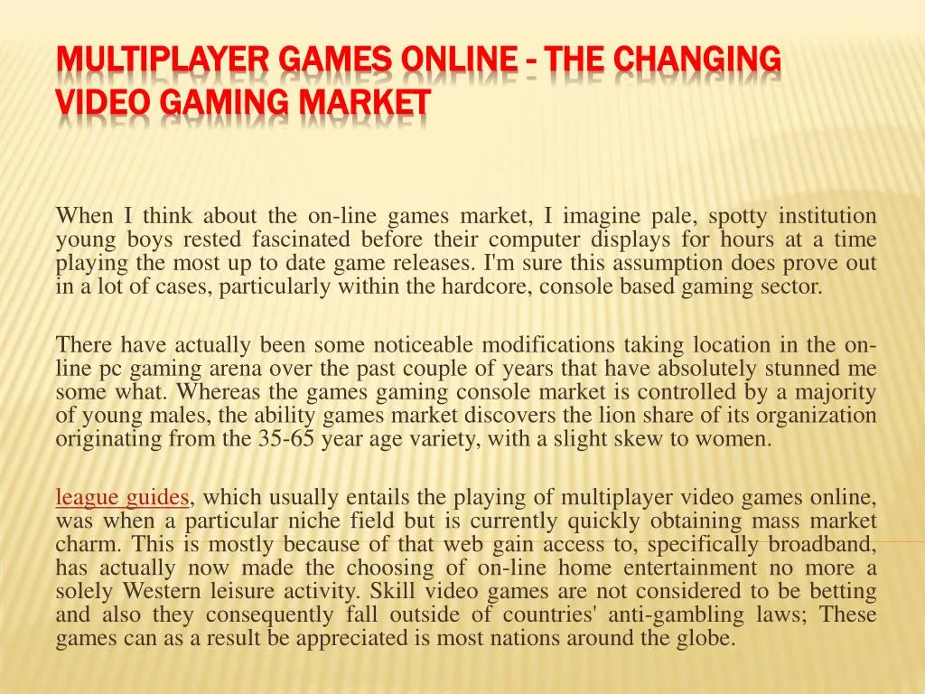 multiplayer games online the changing video gaming market