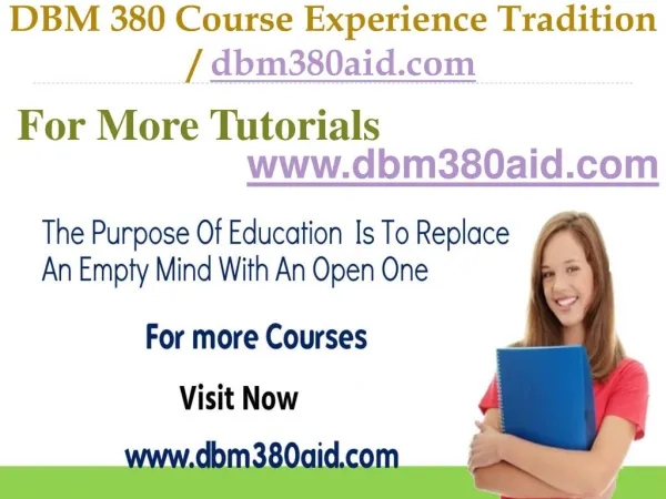 DBM 380 Course Experience Tradition / dbm380aid.com