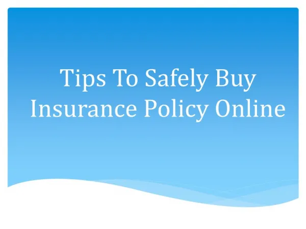 Tips To Safely Buy Insurance Policy Online
