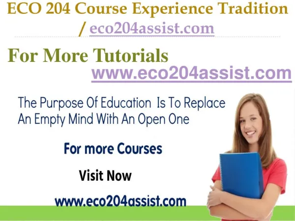 ECO 204 Course Experience Tradition / eco204assist.com