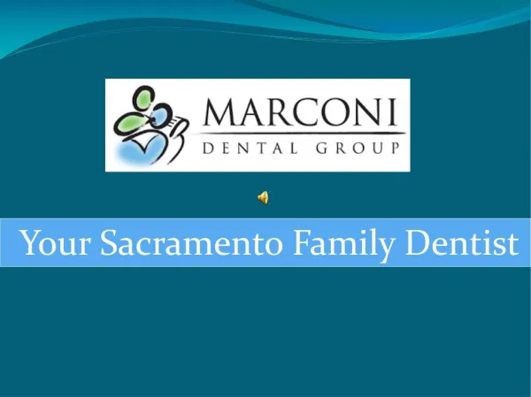 General dentistry in Sacramento