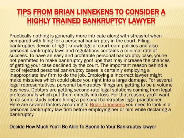 Tips from Brian Linnekens to consider a highly trained Bankruptcy Lawyer