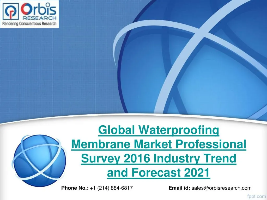 global waterproofing membrane market professional survey 2016 industry trend and forecast 2021