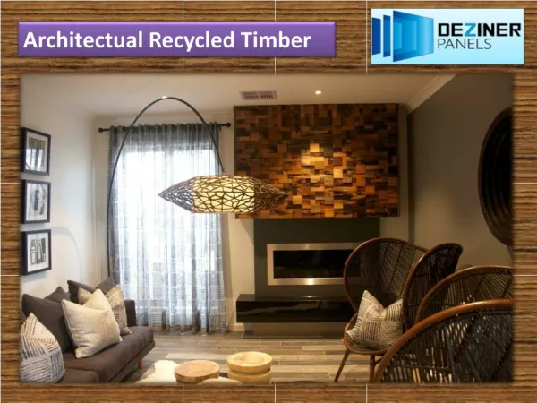 Architectual Recycled Timber