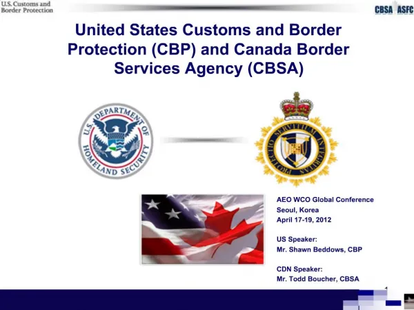 United States Customs and Border Protection CBP and Canada Border Services Agency CBSA