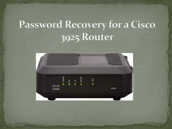 How to Recover Password for a Cisco 3925 Router