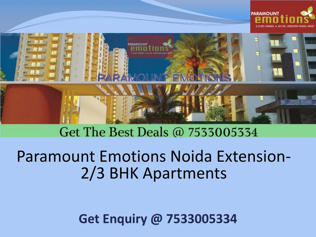 paramount emotions noida extension 2 3 bhk apartments