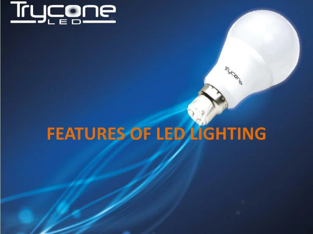 features of led lighting