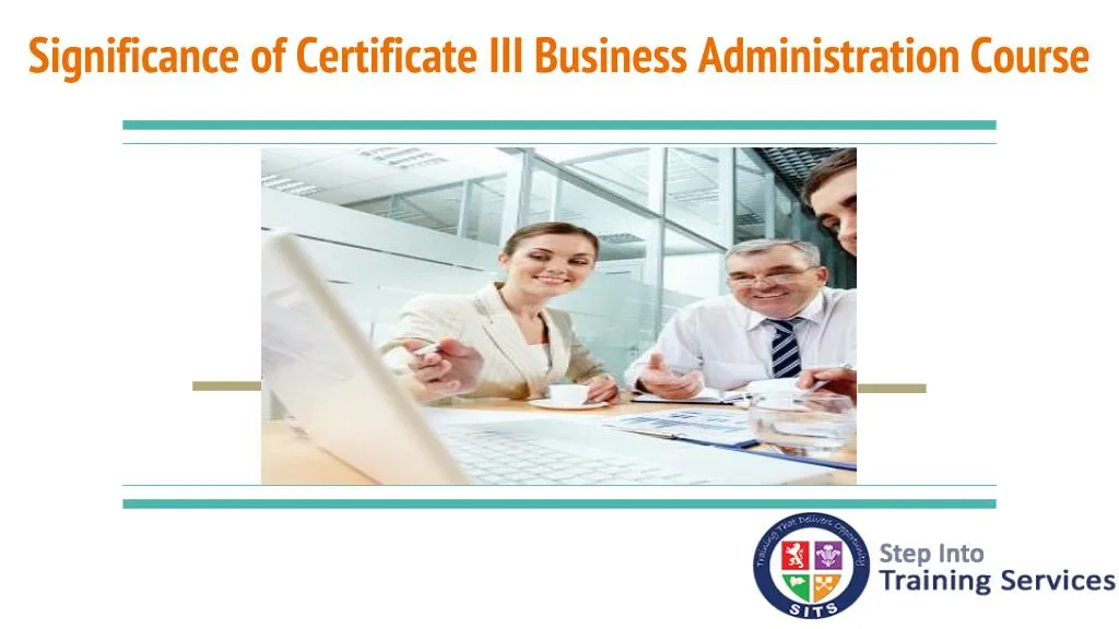 significance of certificate iii business administration course