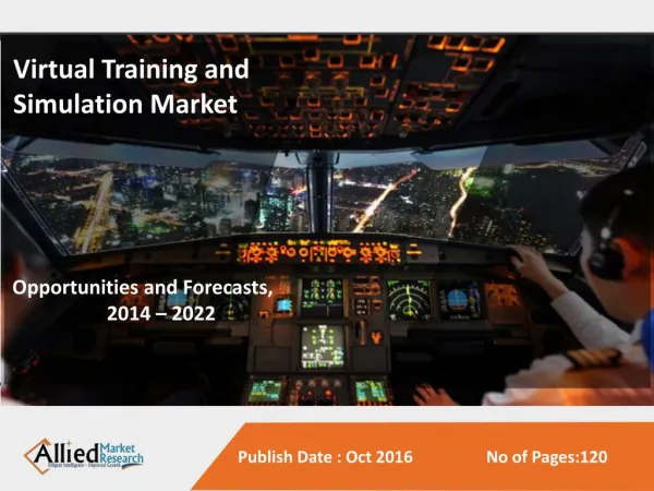 Virtual Training and Simulation Market to Reach $329 Billion Globally, by 2022