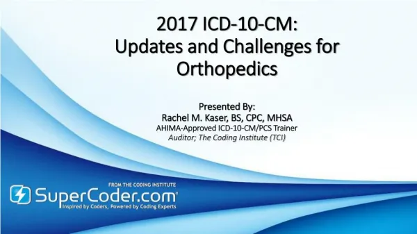 2017 ICD-10-CM: Updates and Challenges for Orthopedics