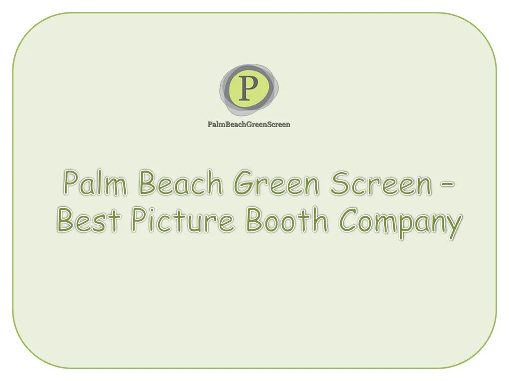 palm beach green screen best picture booth company