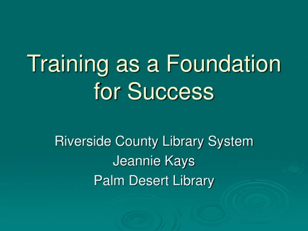 Training as a Foundation for Success