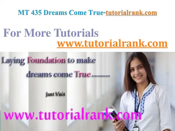 MT 435 Dreams Come True/tutorialrank.com