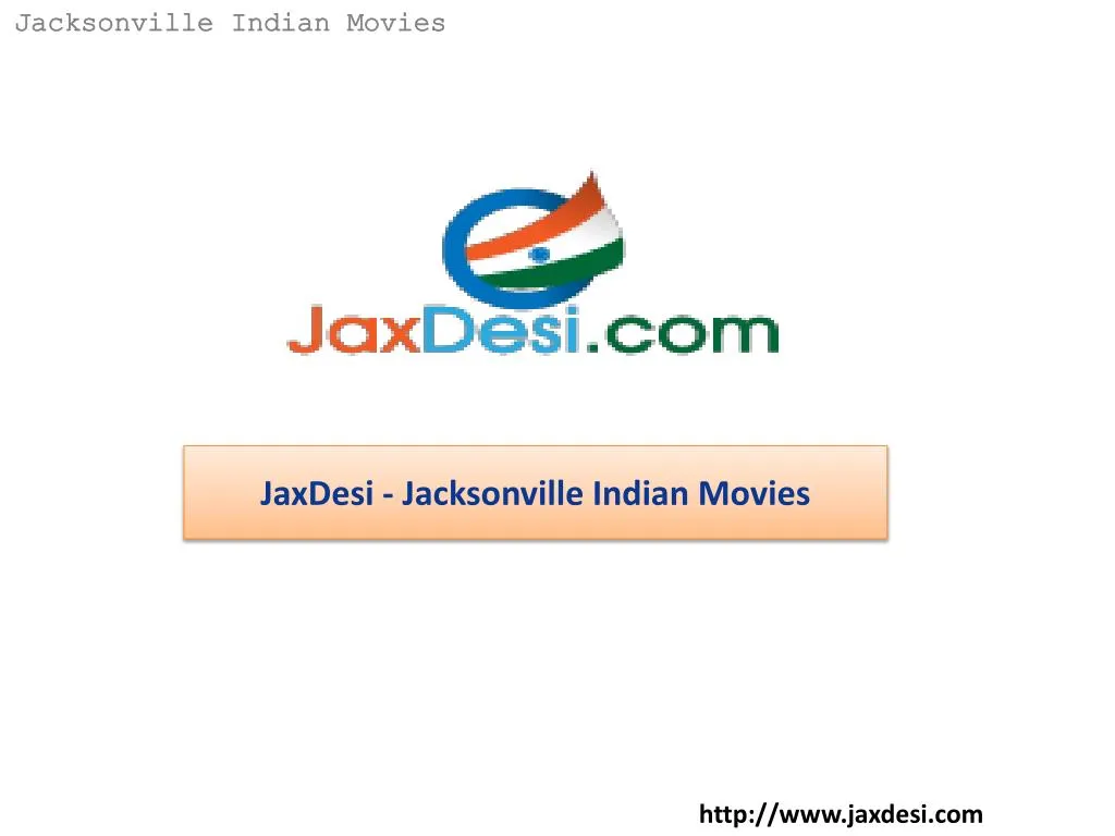jaxdesi jacksonville indian movies