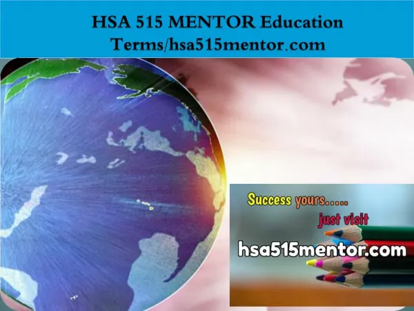 HSA 515 MENTOR Education Terms/hsa515mentor.com