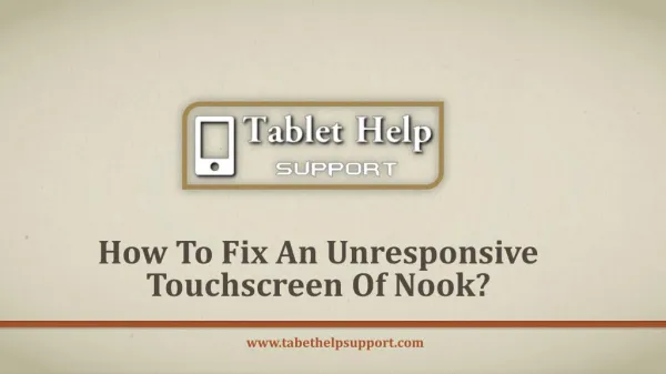 How to Fix an Unresponsive Touchscreen of Nook?