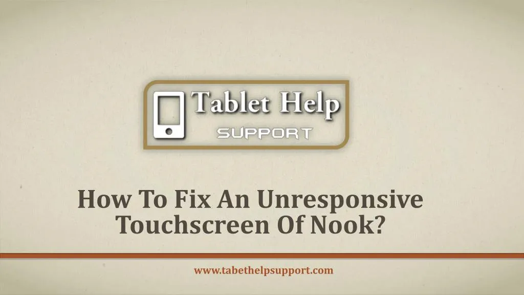how to fix an unresponsive touchscreen of nook