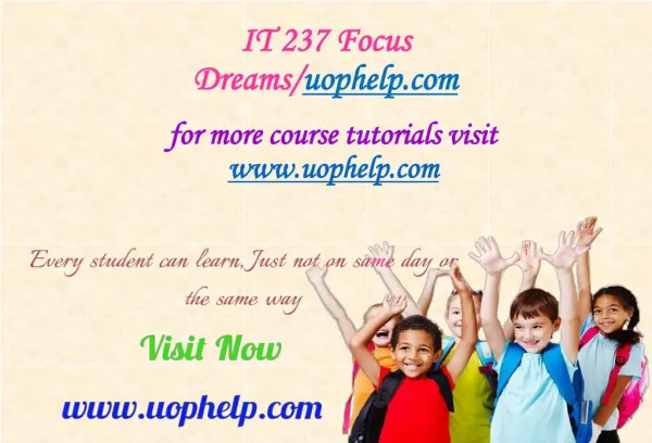 IT 237 Focus Dreams/uophelp.com